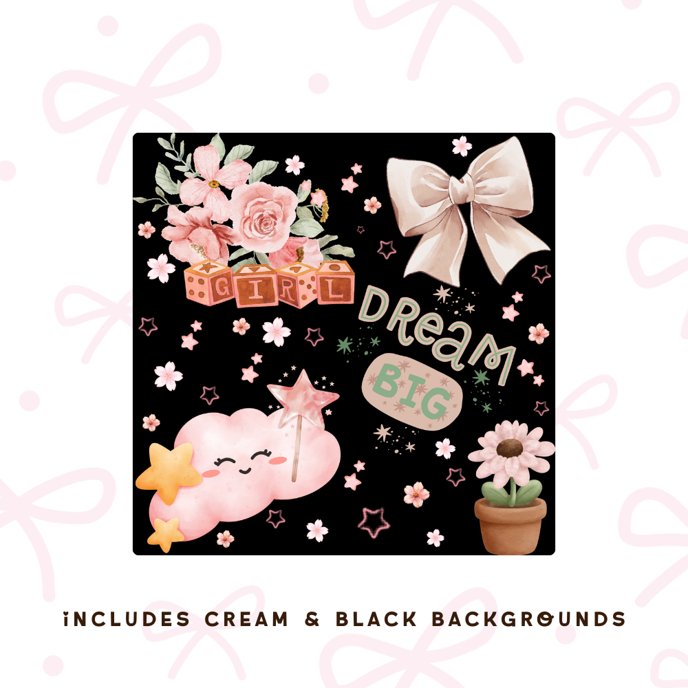 Soft Girls Dream Big - Digital Pattern